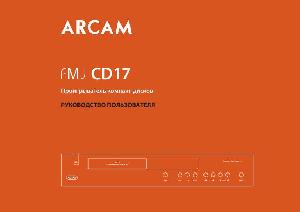 User manual ARCAM CD-17 FMJ  ― Manual-Shop.ru