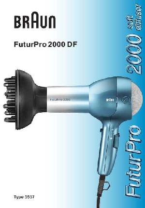Инструкция Braun FuturPro 2000 DF  ― Manual-Shop.ru