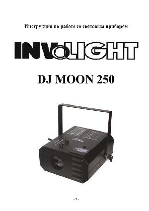 Инструкция Involight DJ Moon 250  ― Manual-Shop.ru