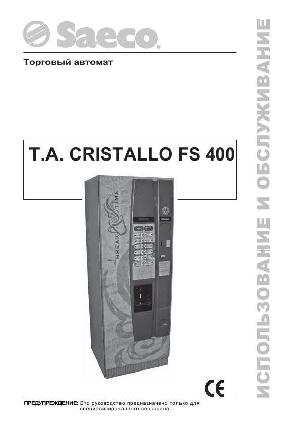 User manual Saeco Cristallo FS400  ― Manual-Shop.ru
