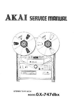 Сервисная инструкция Akai GX-747DBX ― Manual-Shop.ru