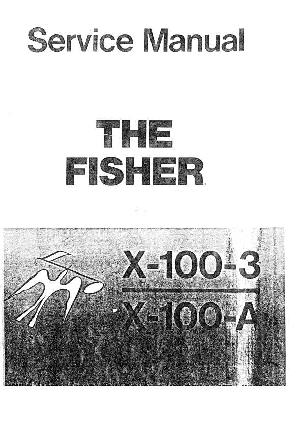 Сервисная инструкция Fisher X100-3, X100-A ― Manual-Shop.ru