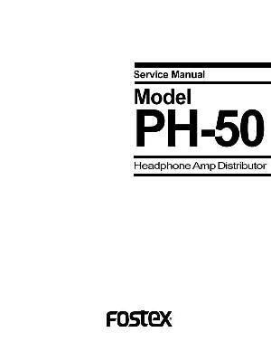 Сервисная инструкция Fostex PH-50 ― Manual-Shop.ru