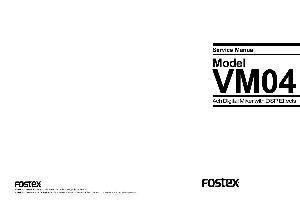 Сервисная инструкция Fostex VM04  ― Manual-Shop.ru