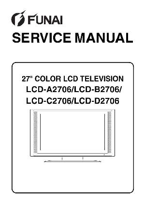 Сервисная инструкция Funai LCD-A2706, LCD-B2706, LCD-C2706, LCD-D2706 ― Manual-Shop.ru