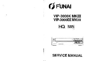 Сервисная инструкция Funai VIP-3000EE, K, MK3 ― Manual-Shop.ru