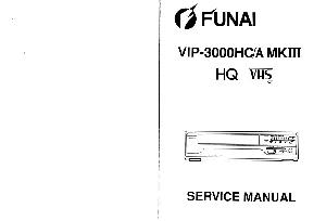 Сервисная инструкция Funai VIP-3000HC MK3, VIP-3000A MK3 ― Manual-Shop.ru