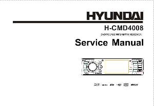 Сервисная инструкция Hyundai H-CMD4008 ― Manual-Shop.ru