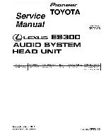 Service manual Pioneer KEX-M8196, KEX-M8396, ES300