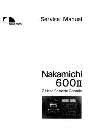 Сервисная инструкция Nakamichi 600II ― Manual-Shop.ru