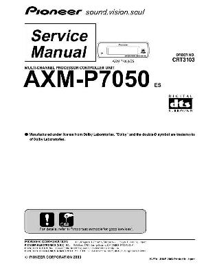 Service manual Pioneer AXM-P7050 ― Manual-Shop.ru