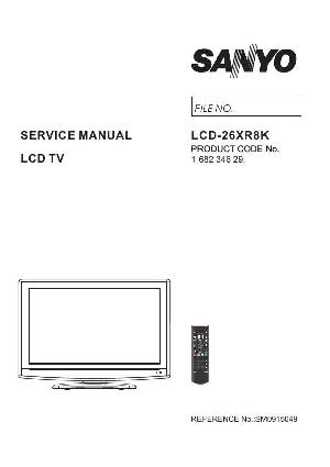 Сервисная инструкция Sanyo LCD-26XR8K  ― Manual-Shop.ru