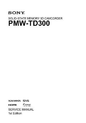 Сервисная инструкция Sony PMW-TD300 ― Manual-Shop.ru