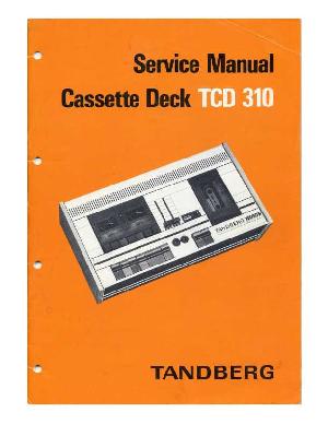 Сервисная инструкция Tandberg TCD-310 ― Manual-Shop.ru