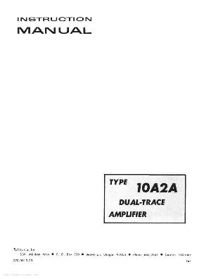 Сервисная инструкция Tektronix 10A2A DUAL-TRACE-AMPLIFIER ― Manual-Shop.ru