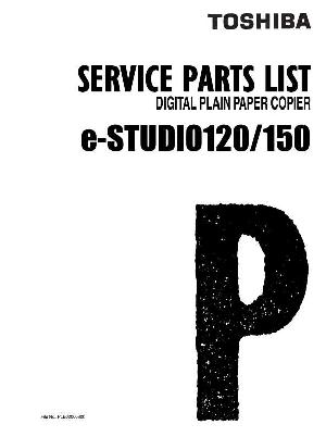 Сервисная инструкция Toshiba E-studio 120, 150, DP-1210, 1510 PARTS LIST ― Manual-Shop.ru