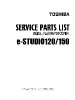 Сервисная инструкция Toshiba E-studio 120, 150, DP-1210, 1510 PARTS LIST
