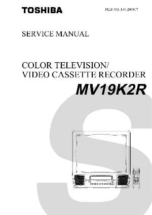 Сервисная инструкция Toshiba MV19K2R ― Manual-Shop.ru
