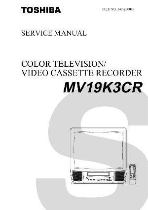 Сервисная инструкция Toshiba MV19K3CR ― Manual-Shop.ru
